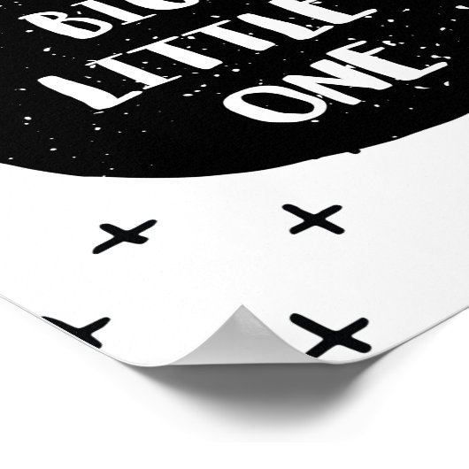 Dream Big Little One Poster (Hoek)