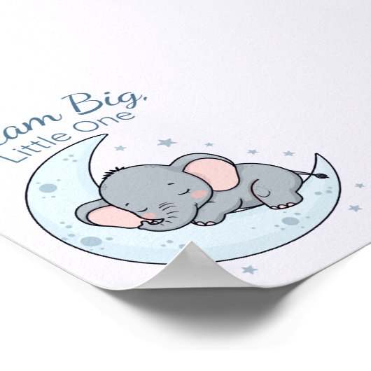 Dream Big, Little One Poster (Hoek)