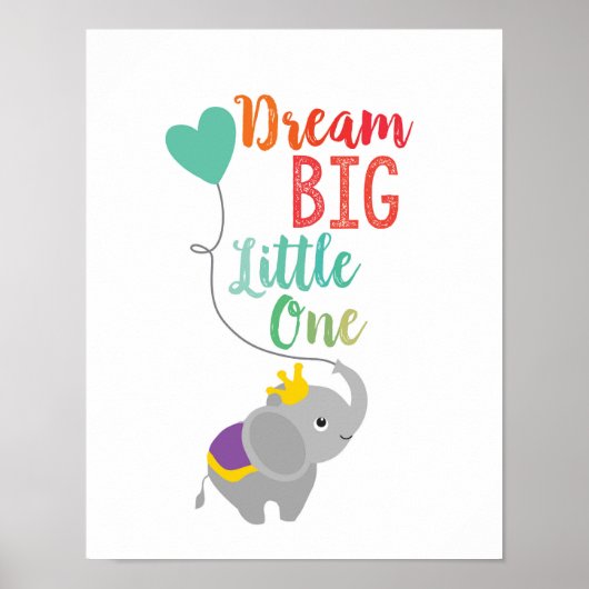 Dream Big Little One Poster (Voorkant)