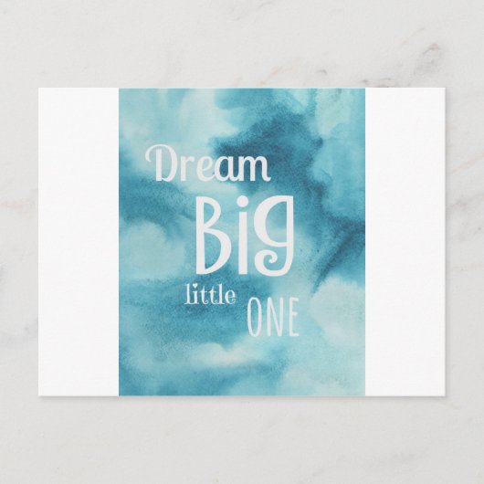 Dream Big Little One Quote Briefkaart (Voorkant)