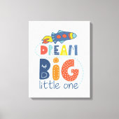 Dream Big Little One Rocket Canvas Afdruk (Voorkant)