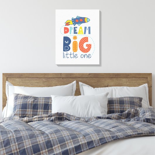 Dream Big Little One Rocket Canvas Afdruk (Insitu (Slaapkamer))