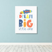 Dream Big Little One Rocket Canvas Afdruk (Insitu (Houten vloer))