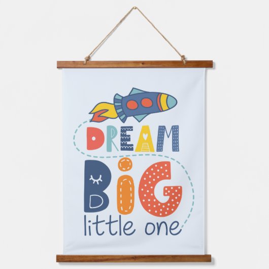Dream Big Little One Rocket Hangend Wandkleed (Voorkant)
