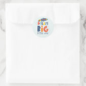 Dream Big Little One Rocket Ronde Sticker (Tas)