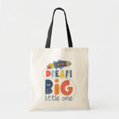 Dream Big Little One Rocket Tote Bag (Voorkant)