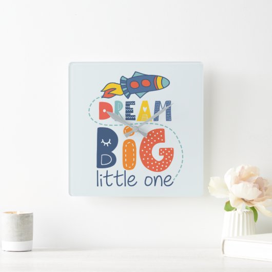 Dream Big Little One Rocket Vierkante Klok (Huis)