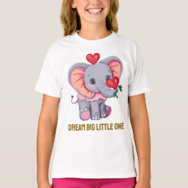Dream Big Little One | Schattigee Baby olifant T-s T-shirt