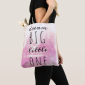 Dream Big Little One Tote Bag (Dichtbij)