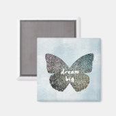 Dream Big Magneet (Voorkant / Achterkant)
