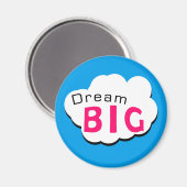 Dream BIG Magneet (Voorkant / Achterkant)