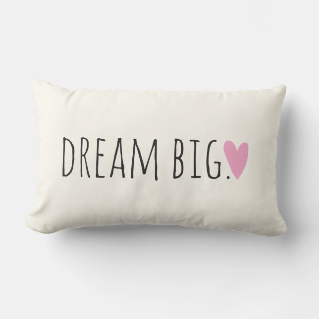 Dream Big met Heart Kussen (Voorkant)