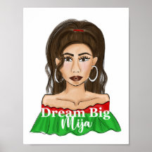 Dream Big Mija Quote Latina Portret