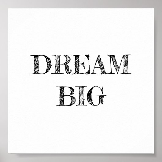 Dream Big Minimalist Poster (Voorkant)