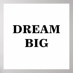 Dream Big Minimalist Poster