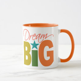 Dream BIG-mok - kies stijl en kleur Mok