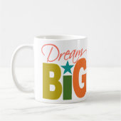 Dream BIG-mok - kies stijl en kleur Mok (Links)