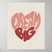Dream Big: Motivatie Gezegde voor succes Poster (Voorkant)
