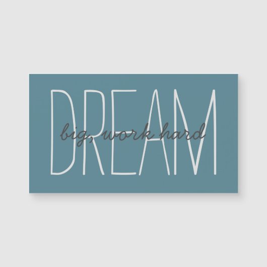 Dream Big Motivatie Quote Modern Magnetic Kaart (Voorkant)