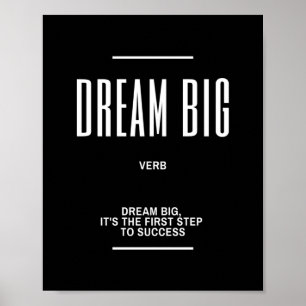 Dream Big Motivatie Quote Poster