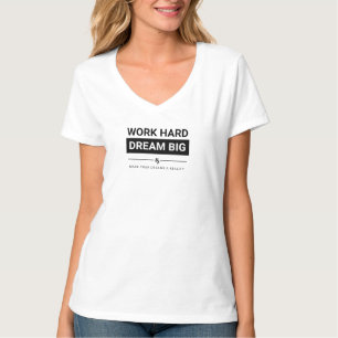Dream Big Motivatie Women's V-Neck Shirt