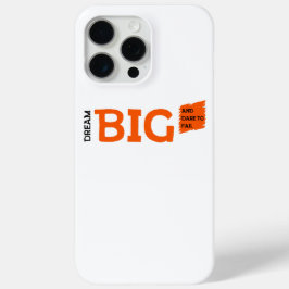 Dream Big Motivation iPhone 15 Pro Max Hoesje
