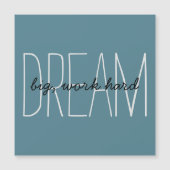 Dream Big Motivation Quote Turquoise Magnetic Kaar (Voorkant)