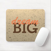 Dream Big mousepad Muismat (Met muis)