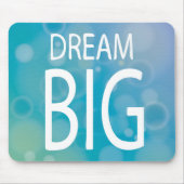 Dream Big Muismat (Voorkant)