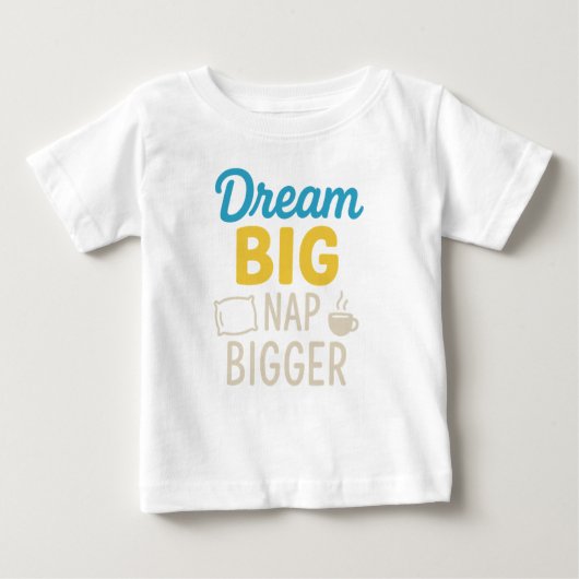 Dream Big Nap Bigger (Voorkant)
