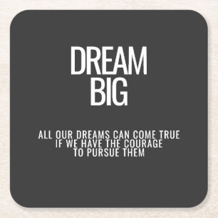 Dream Big Onderzetter