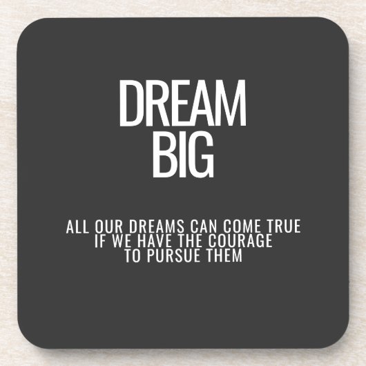 Dream Big Onderzetter (Voorkant)