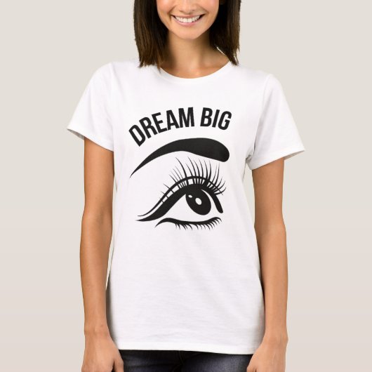 Dream Big Optician Eye T-shirt (Voorkant)