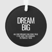 Dream Big Ornament (achterkant)