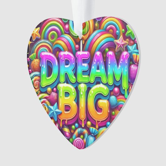 Dream Big Ornament (voorkant)