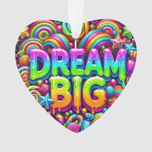 Dream Big Ornament (voorkant)