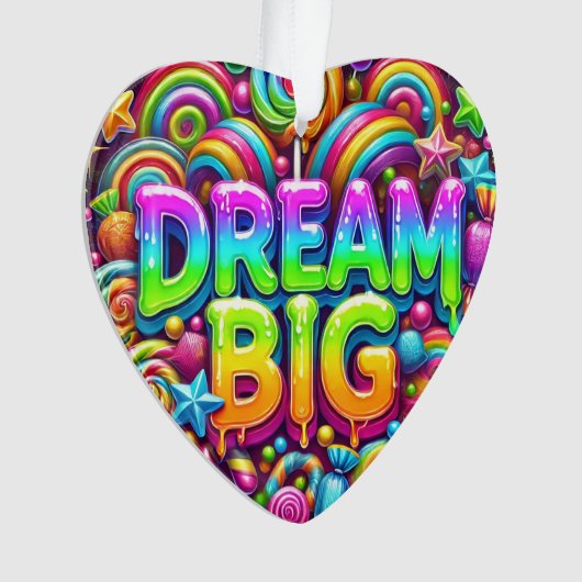 Dream Big Ornament (voorkant)