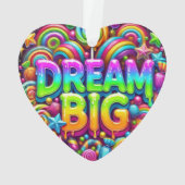 Dream Big Ornament (achterkant)