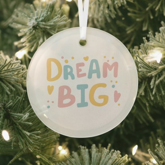 Dream Big Pastel Hearts Glas Ornament (Insitu)