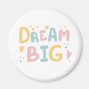 Dream Big Pastel Hearts Magneet