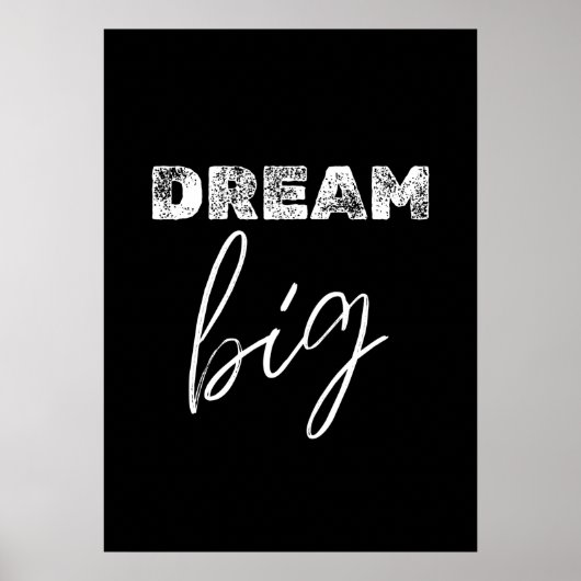 Dream big poster (Voorkant)