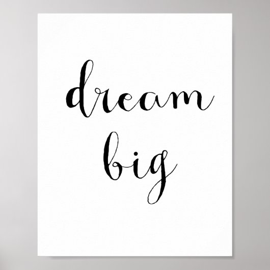 Dream big poster (Voorkant)