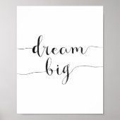 Dream Big Poster (Voorkant)
