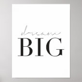 Dream Big Poster (Voorkant)