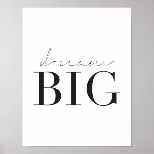 Dream Big Poster (Voorkant)