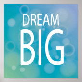 Dream Big Poster (Voorkant)