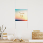 Dream Big Poster (Keuken)