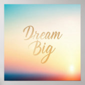 Dream Big Poster (Voorkant)