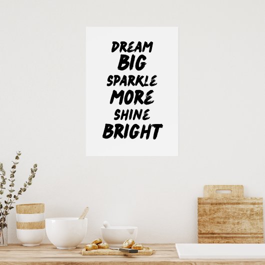Dream Big Poster (Keuken)