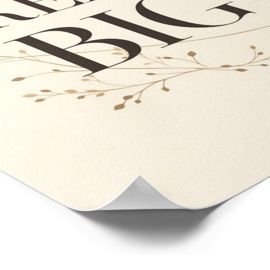 Dream Big Poster (Hoek)